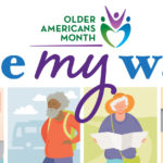 Older Americans Month Age My Way