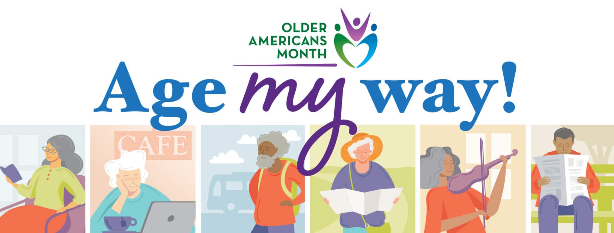 Older Americans Month Age My Way